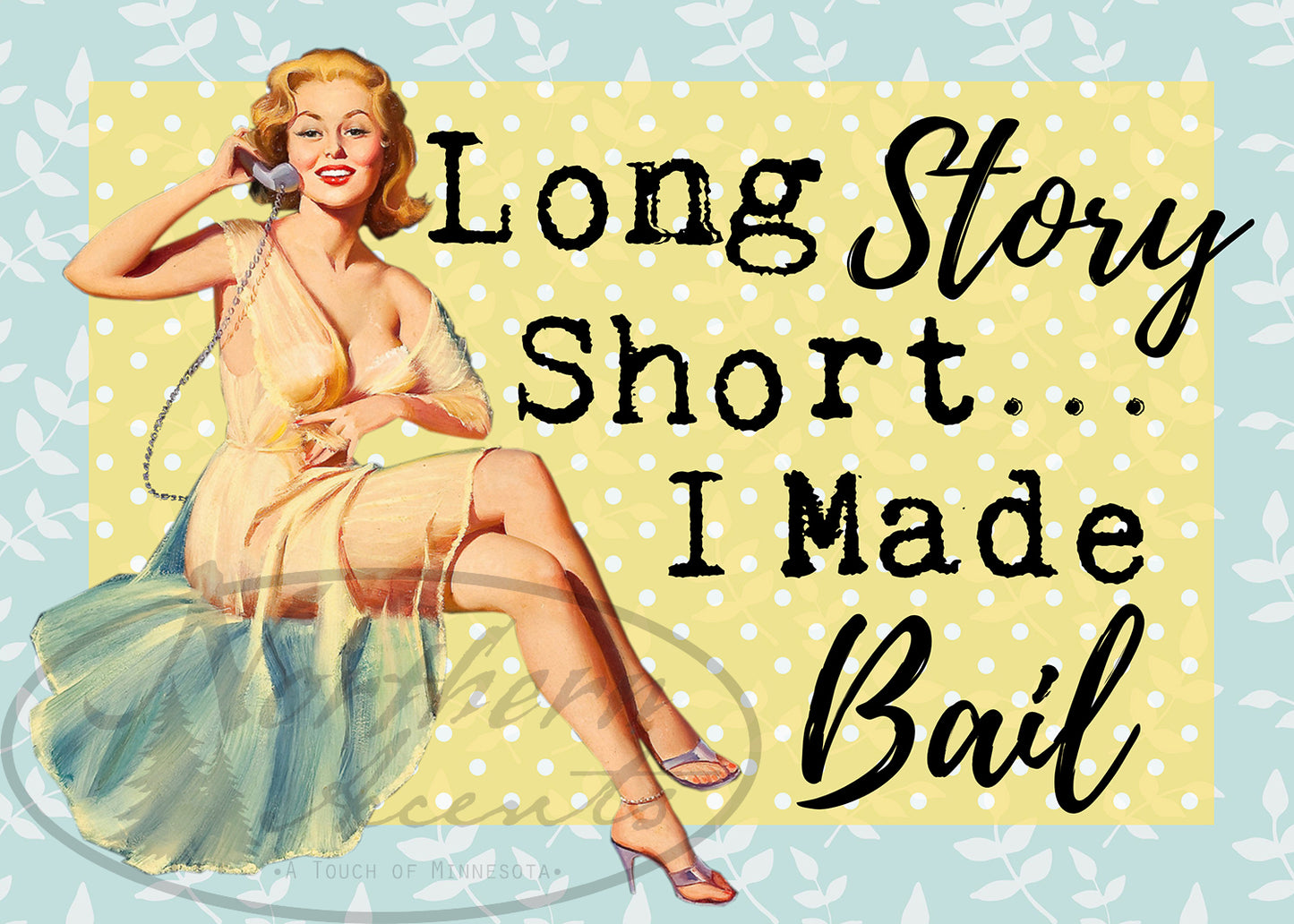 Retro Housewife I Made Bail Sticker