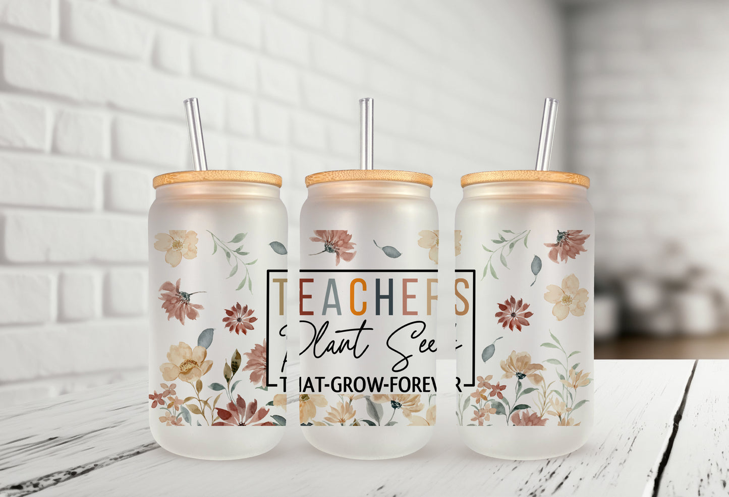 Teachers Plant Seeds 16oz Frosted Glass Can