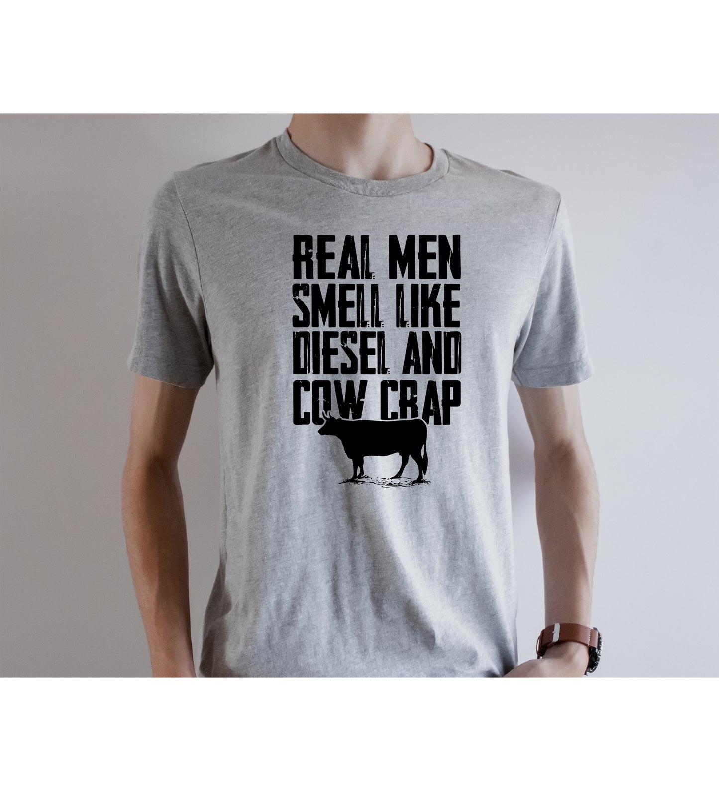 Real Men Smell Like T-Shirt