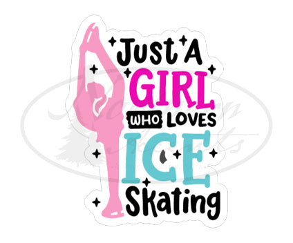 Just a Girl Who Loves Ice Skating Sticker