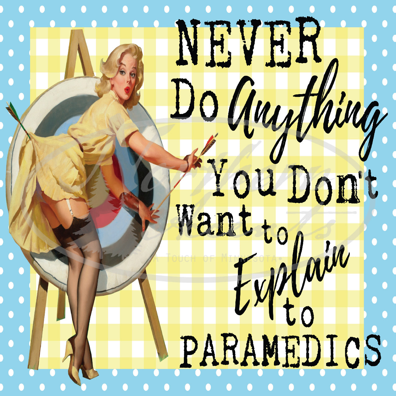 Don't Want to Explain to Paramedics Coaster