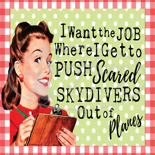 Push Scared Skydivers Coaster