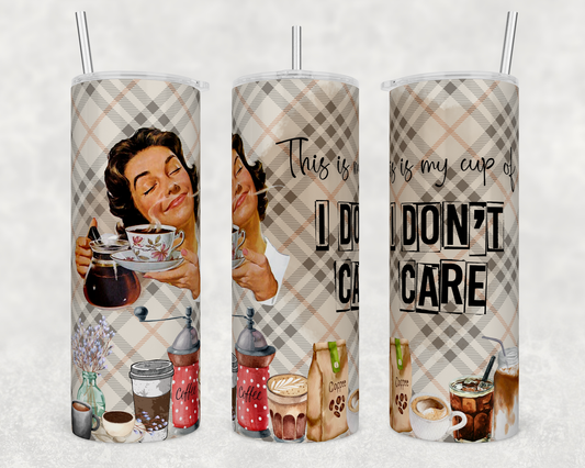 Cup of I Don't Care Retro Housewife 20oz Tumbler